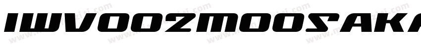 IWV002MOOSAKA ALP字体转换